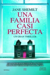 Una familia casi perfecta, Jane Shemilt - NEWTON COMPTON