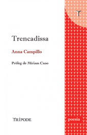 Trencadissa, Anna Campillo - TRIPODE