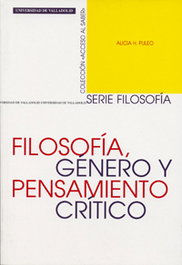 Filosofía, género y pensamiento crítico, Alicia Helda Puleo Garcia - UNIV.VALLADOLID