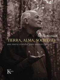 Tierra, alma, sociedad, Satish Kumar - KAIROS