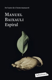 Espiral, Manuel Baixauli - LABUTXACA