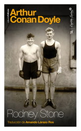 Rodney Stone, Arthur Conan Doyle - CAPITAN SWING LIBROS