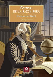 Crítica de la razón pura, Immanuel Kant - EDIMAT