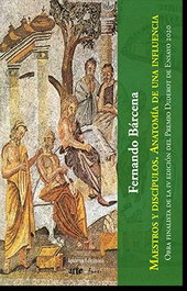 Maestros y discípulos. Anatomía de una influencia, Fernando Bárcena Orbe - APEIRON EDICIONES