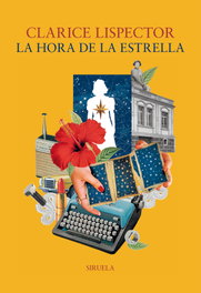 SIRUELA, La hora de la estrella, Clarice Lispector - SIRUELA