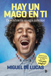 Hay un mago en ti, Miguel de Lucas - DIERESIS