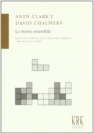 La mente extendida, Andy Clark, David Chalmers - KRK EDICIONES