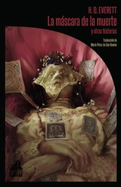 LA BIBLIOTECA DE CARFAX, LA MÁSCARA DE LA MUERTE Y OTRAS HISTORIAS, H.D. Everett - LA BIBLIOTECA DE CARFAX