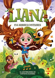 CRUILLA, Liana 2: Els arbres cantaires, Anna Manso Munné