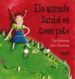 Els animals també es tiren pets, Ilan Brenman - BROMERA EDICIONS