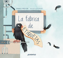 La fábrica de etiquetas, Emma Piquer Caro - JUVENTUD