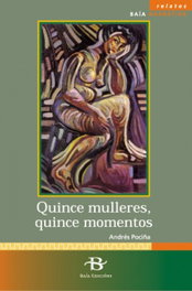 BAIA, Quince mulleres, quince momentos - BAIA