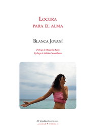 Locura para el alma, Blanca Jovaní Esbrí - ONADA EDICIONS