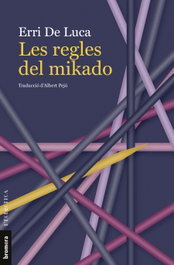 BROMERA EDICIONS Les regles del mikado, Erri De Luca - BROMERA EDICIONS