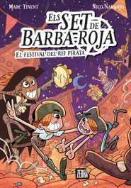 Els set de barba-roja 2.festival del rei pirata, Marc Tinent - ANIMALLIBRES, S.L.