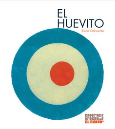 EL HUEVITO, Elena Odriozola Belástegui - Modernas El Embudo