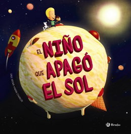 EL NIÑO QUE APAGÓ EL SOL, Paul Brown - BRUÑO