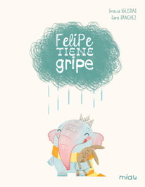 JAGUAR, Felipe tiene gripe (Edición especial 10 años) - Gracia Iglesias