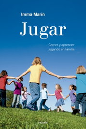 Jugar, Imma Marín Santiago - PAIDOS