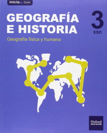 OXFORD UNIVERSITY PRESS, Geografía e Historia 3.º ESO Inicia Dual Libro del alumno C - CANTABRIA