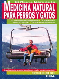 TIKAL EDICIONES, El nuevo libro de la medicina natural para perros y gatos