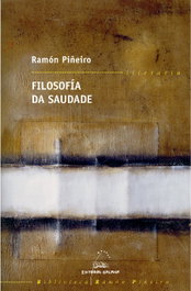 Filosofía da saudade, Ramón Piñeiro López - GALAXIA