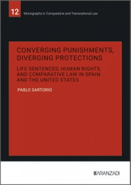 Converging Punishments, Diverging Protections, Pablo Sartorio - Aranzadi