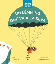 CRUILLA Un lèmming que va a la seva, John Briggs