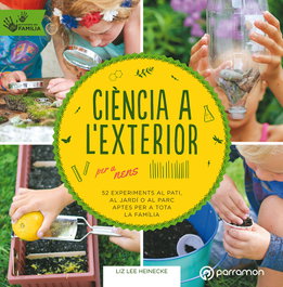PARRAMON (CATALAN) Ciència a l'exterior per a nens