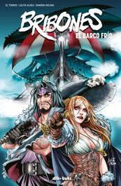 Bribones, 2, El Torres y Lolita Aldea - DIBBUKS