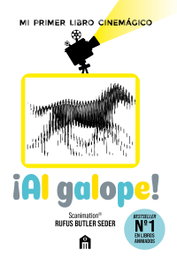 ¡Al galope!: Mi primer libro cinemágico, Rufus Butler Seder - MAGAZZINI SALANI