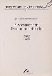 El vocabulario del discurso tecnocientífico (Z cuadrado), Martín Camacho, José Carlos - ARCO-LIBROS
