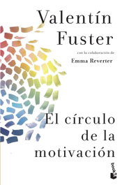 El círculo de la motivación, Valentín Fuster - BOOKET