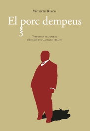 El porc dempeus, Vicente Risco - FUNDACION VICENTE RISCO