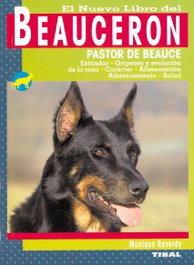 Beauceron, Monique Reverdy - TIKAL EDICIONES
