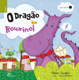 O dragão rouxinol, Pedro Jardim - ALFARROBA
