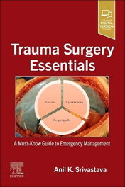 Trauma surgery essentials, Srivastava - ELSEVIER UK