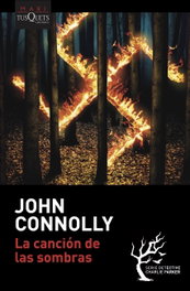 TUSQUETS, LA CANCIÓN DE LAS SOMBRAS, John Connolly - TUSQUETS