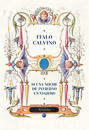 Si una noche de invierno un viajero, Italo Calvino - SIRUELA