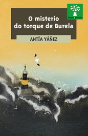 O Misterio do Torque de Burela, Antía Yáñez - GALAXIA