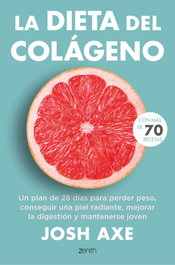 La dieta del colágeno, Josh Axe - ZENITH