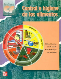 MC GRAW HILL INTERAMERICANA, Control e Higiene de los Alimentos - Larrañaga Coll Ildefonso Juan; Carballo Fernández Julio M.; Rodríguez Torres María Del Mar; Fernández Sainz José Ángel