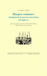 PRE-TEXTOS, Rasgos comunes: Antología de poesía venezolana siglo XX, VV.AA. - PRE-TEXTOS