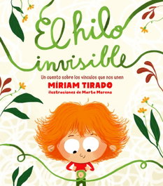 El hilo invisible, Míriam Tirado - EDICIONES B