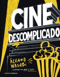 Libros Cupula, Cine Descomplicado - Libros Cupula