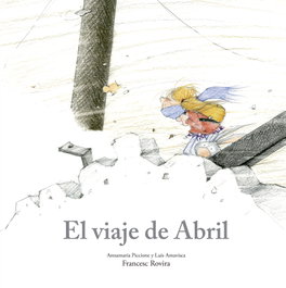 El viaje de Abril, Annamaria Piccione - NUBEOCHO