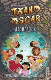 XARPA BOOKS Txano e Óscar 8 - A dobre aguia