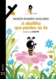 A abelliña que perdeu as ás, Ramón Romero Nogueira - XERAIS