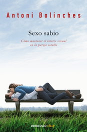 Sexo sabio, Antoni Bolinches - DEBOLSILLO