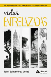 Vidas entrelazadas, Jordi Santandreu Lorite - AMAT EDITORIAL
